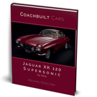 Bookshelf Review: Coachbuilt Cars - Jaguar XK120 Supersonic
